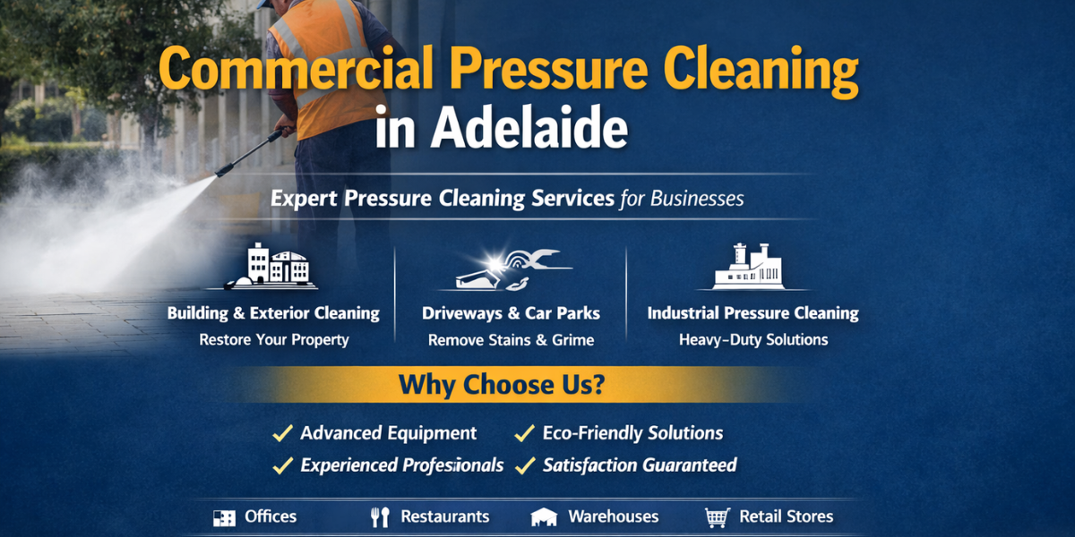 Commercial Pressure Cleaning in Adelaide