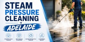 Steam Pressure Cleaning in Adelaide
