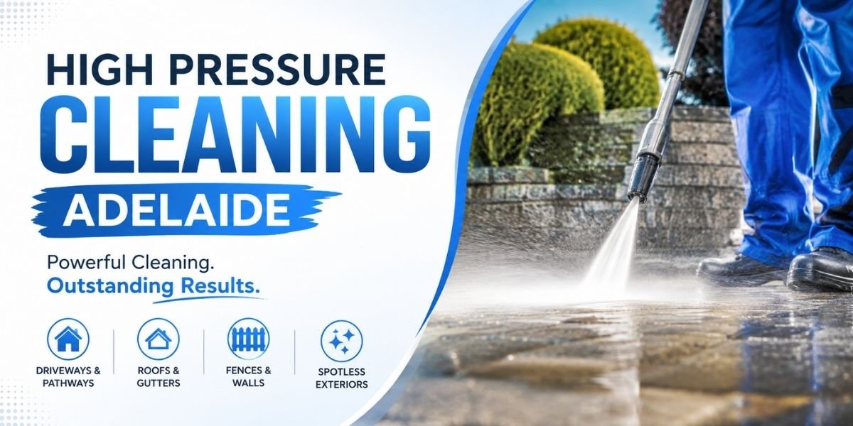 High pressure cleaning Adelaide for residential and commercial properties